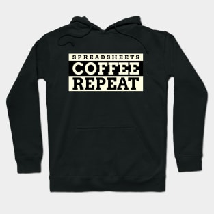 Spreadsheets Coffee Repeat Administrative Assistant Hoodie